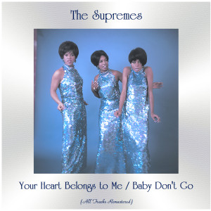 Listen to Baby Don't Go (Remastered 2016) song with lyrics from The Supremes
