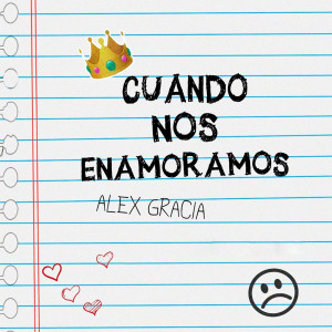 Listen to Cuando Nos Enamoramos song with lyrics from Alex Gracia