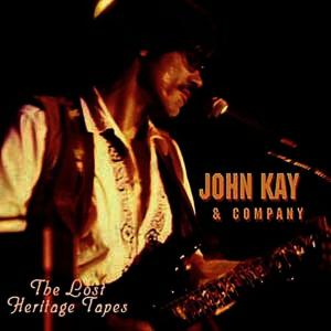 John Kay & Company的專輯The Lost Heritage Tapes