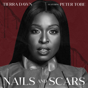 Listen to Nails and Scars song with lyrics from TierraDawn