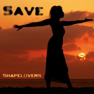 收聽Shapelovers的Save [Sandro Bani Remix] (Sandro Bani Remix)歌詞歌曲