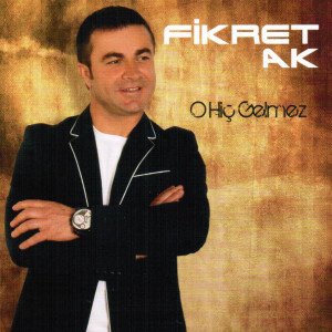 Fikret Ak的專輯O Hiç Gelmez