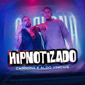 Dengarkan lagu Hipnotizado nyanyian Cardona dengan lirik