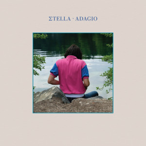 ดาวน์โหลดและฟังเพลง Adagio พร้อมเนื้อเพลงจาก Σtella