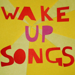 อัลบัม Move over Lullabies... It's Time for Wake-Up Songs! ศิลปิน Flannery Brothers