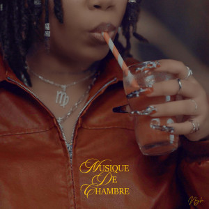 Listen to Musique De Chambre (Explicit) song with lyrics from Nayla