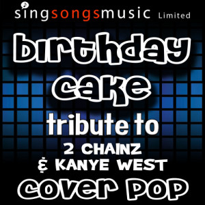 收聽Cover Pop的Birthday Song (with Vocals) (Explicit)歌詞歌曲
