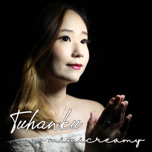 ดาวน์โหลดและฟังเพลง Tuhanku พร้อมเนื้อเพลงจาก Mimi Creamy