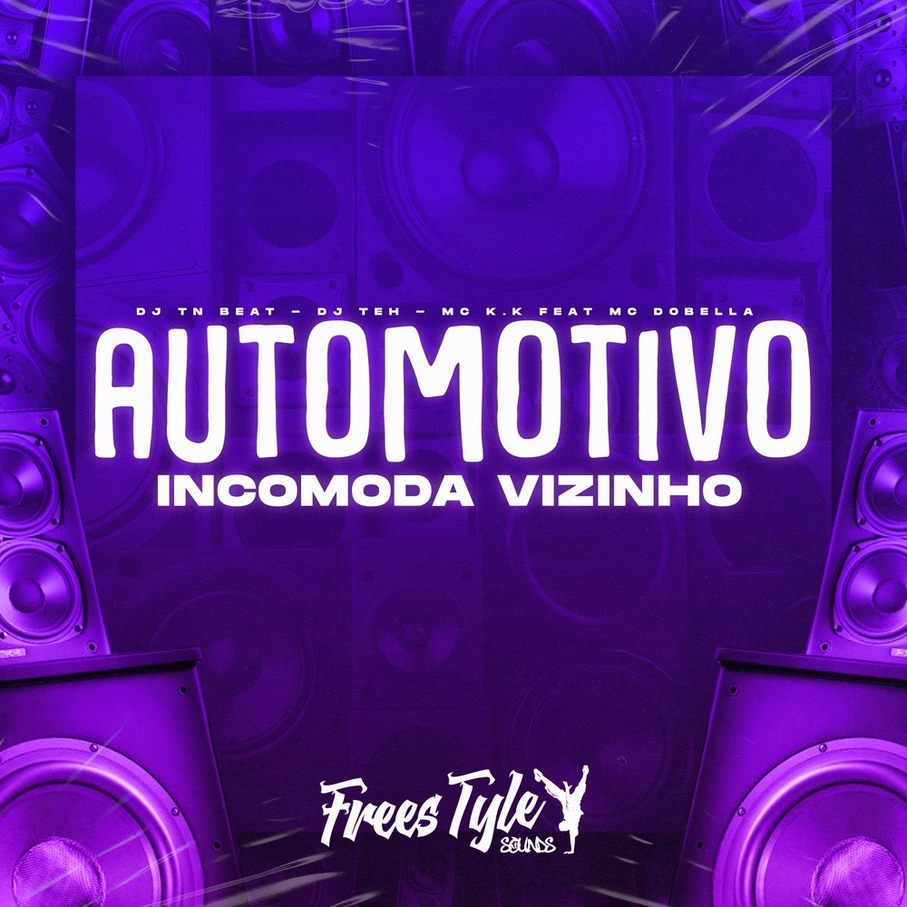 Automotivo Incomoda Vizinho (Explicit)