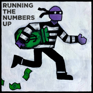 Album Running the Numbers Up (Explicit) from Will Fargo