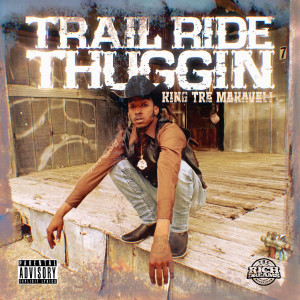 Listen to Trail Ride Thuggin (Explicit) song with lyrics from Kingtre Makaveli