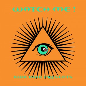 Album Watch Me! from Kidk Kidk