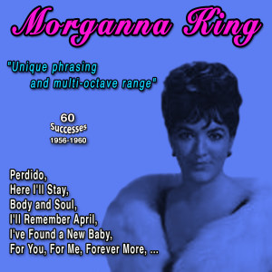 Album Morgana King "Unique phrasing and multi-octave range" (60 Successes - 1956-1960) oleh Morgana King