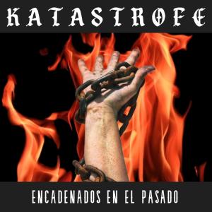 อัลบัม Encadenados en el pasado ศิลปิน Katastrofe