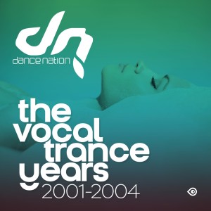 Dance Nation的專輯The Vocal Trance Years (2001-2004)