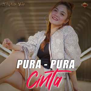 收听Dara Fu的Pura Pura Cinta歌词歌曲