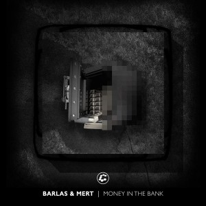 Album Money in the Bank (Extended) from Barlas & Mert