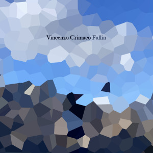 Vincenzo Crimaco的專輯Fallin