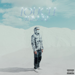 Listen to Touch The Fire (Explicit) song with lyrics from Westy