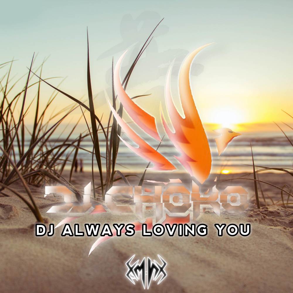 DJ Alway Loving You