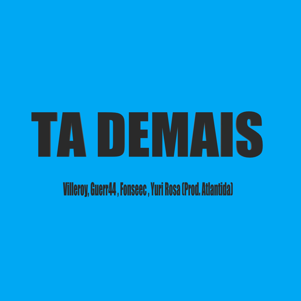 Ta Demais