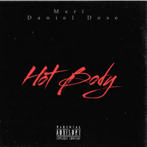 อัลบัม Hot Body (feat. mxri) ศิลปิน Daniel Dose