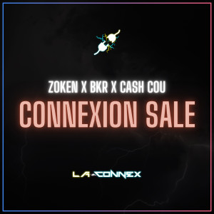 Listen to Connexion Sale (Explicit) song with lyrics from La-Connex