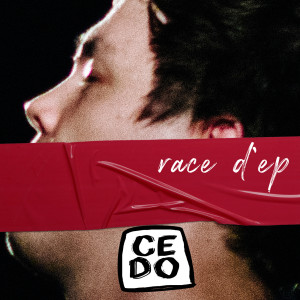Album Race d'ep from Cedo