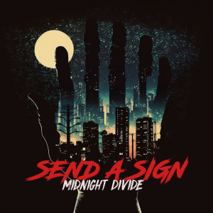 Album Send a Sign from Midnight Divide