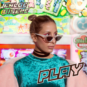 ดาวน์โหลดและฟังเพลง Play พร้อมเนื้อเพลงจาก Chloé Gisele