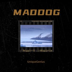 Listen to Mad Dog (cover: Cool Beans) (完整版) song with lyrics from Unique Genius