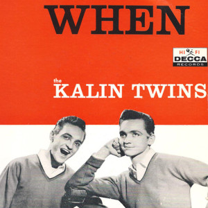 Album When oleh The Kalin Twins