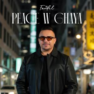 ดาวน์โหลดและฟังเพลง Peace W Ghaya พร้อมเนื้อเพลงจาก Faudel