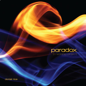 Dengarkan Paradox lagu dari Daniel Rice dengan lirik