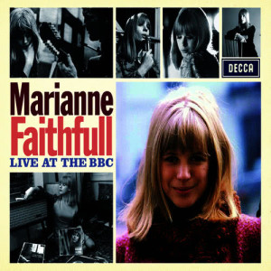 收聽Marianne Faithfull的This Little Bird (Saturday Club 31/5/1965 TX date: 05/06/1965 Radio International)歌詞歌曲