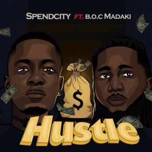 อัลบัม Hustle (feat. B.O.C Madaki) [Explicit] ศิลปิน Spendcity