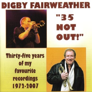 Digby Fairweather的專輯35 Not Out