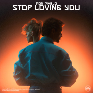 Album Stop Loving You oleh Don Diablo
