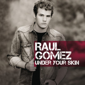 Raul Gómez的專輯Under Your Skin