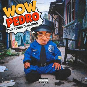 อัลบัม WOW PEDRO (Tun Turun Tumbando) ศิลปิน Chocolate Mc