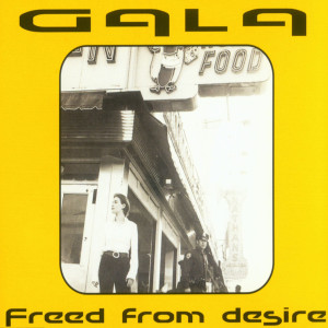 收聽Gala的Freed from Desire (Edit Mix) (Mr. Jack Club Mix)歌詞歌曲