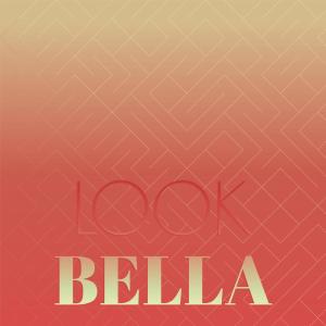 Album Look Bella from Various