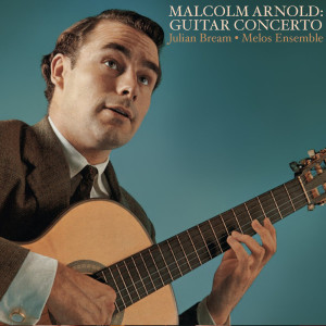 Album Malcolm Arnold: Guitar Concerto from Melos Ensemble