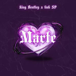 Album Marte (feat. Link SP) from King Bentley