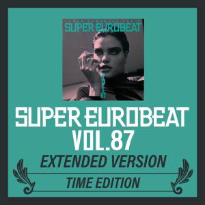 羣星的專輯SUPER EUROBEAT VOL.87 EXTENDED VERSION TIME EDITION