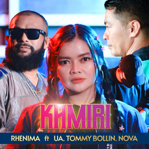 Dengarkan lagu Kamiri nyanyian Rhenima dengan lirik