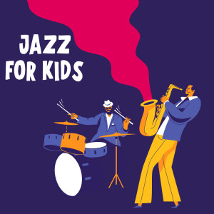 Various Artists的專輯Jazz For Kids