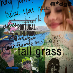 อัลบัม TALL GRASS (Explicit) ศิลปิน Portugal. The Man