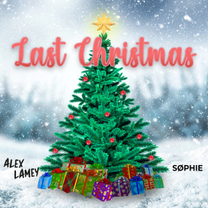 Listen to Last Christmas (Radio Edit) song with lyrics from Alex Lamey