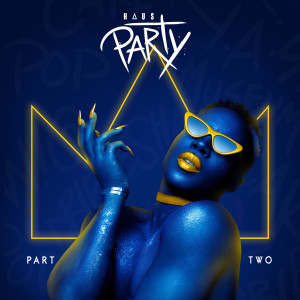 อัลบัม Haus Party, Pt. 2 ศิลปิน Todrick Hall